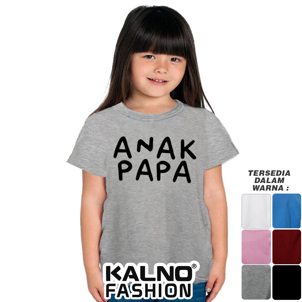 Baju Anak Print Sablon PAPA 031 - Anak Anak Umur 1 - 5 Tahun Ukuran SML Bahan Katun polyester